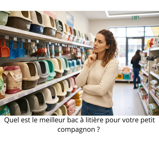 Bac à litière - Comment bien le choisir ?
